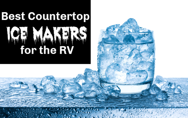 The Best Countertop Ice Maker for the RV